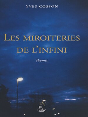 cover image of Les Miroiteries de l'infini